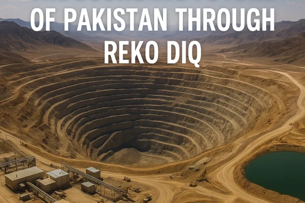 The Economic Future of Pakistan Through Reko Diq The Economic Future of Pakistan Through Reko Diq One Nation Voice , One Nation One Voice