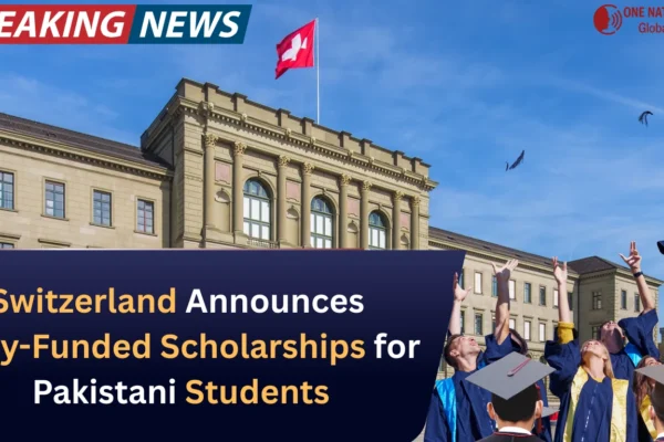 Switzerland Announces Fully-Funded Scholarships for Pakistani Students