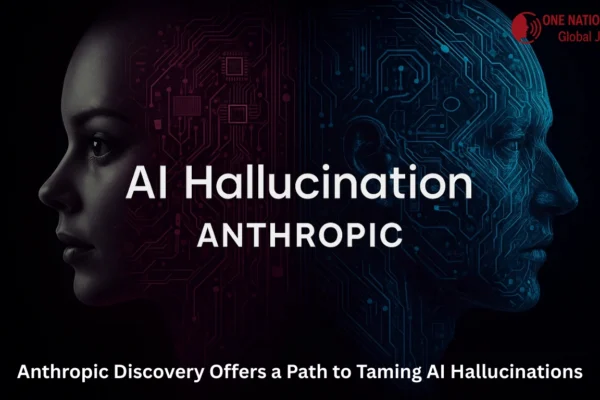 Anthropic Discovery Offers a Path to Taming AI Hallucinations 1 ONV Article