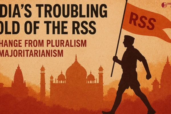 India’s Troubling Hold of the RSS Main 1 ONV Article (2)