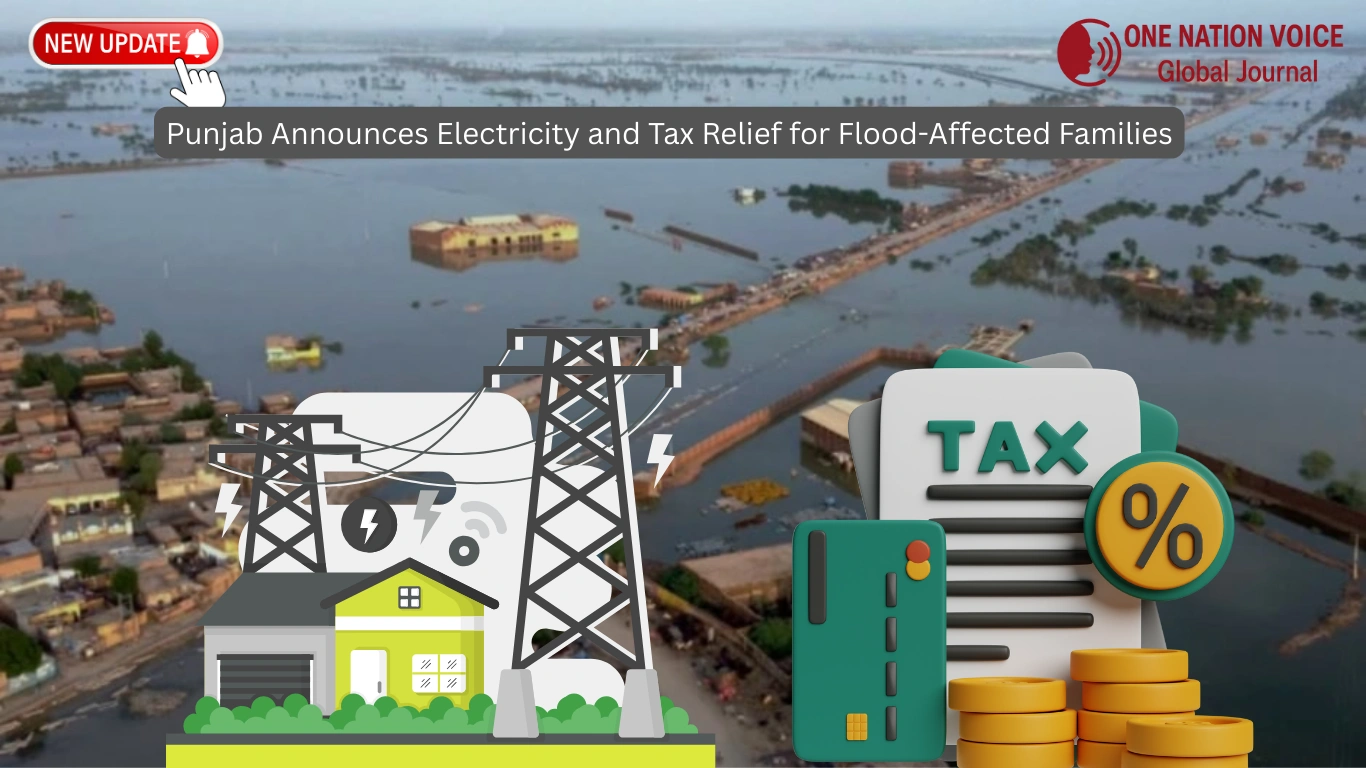 Punjab Announces Electricity and Tax Relief for Flood-Affected Families