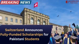 Switzerland Announces Fully-Funded Scholarships for Pakistani Students